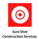 Sure Shot Construction Services